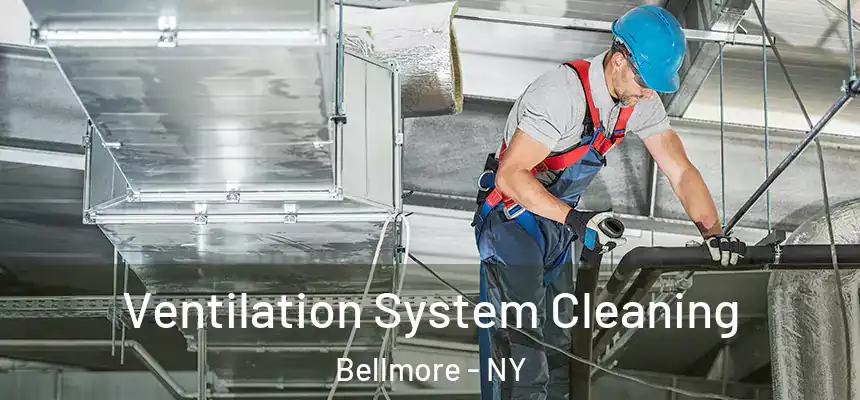  Ventilation System Cleaning Bellmore - NY